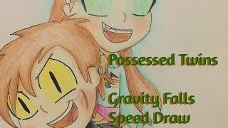 Possessed Twins - Gravity Falls Speed Draw