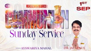 #sundayservice #holycommunion  01-SEPTEMBER-2024  Calvary Church Chennai  #drjayapaul