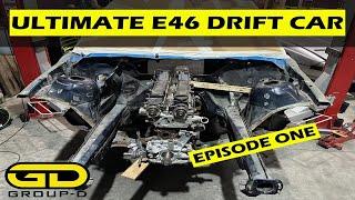 Ultimate E46 Drift Car Episode One