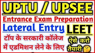 UPTU  AKTU  UPSEE LEET 2021 BTech Lateral Entry  UPTU Entrance Exam Preparation Lateral Entry