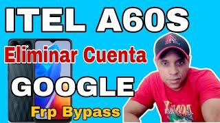 Eliminar Cuenta Google ITEL A60S Android 12  Quitar Cuenta Google Itel A662LM Frp Bypass