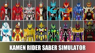 All Rider Form and Henshin Sound Kamen Rider Saber- Kamen Rider Saber Simulator