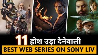 Top 10 Best Indian Web Series In Hindi 2021 On Sony Liv  Best Web Series On Sony Liv Hindi 2021