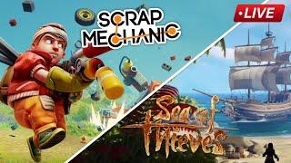 First we Build then we Pirate Scrap MechanicSea of Thieves