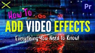 How To Add & Edit VIDEO EFFECTS in Premiere Pro CC 2021  Tutorial for Beginners