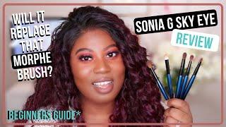 Sonia G Sky Eye Set  New Buyers Guide Comparisons to Morphe and Zoeva Brushes  Afrodite by Olympia