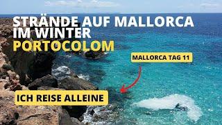 Die Strände auf Mallorca im Winter  Cala Media Cala Romantico Cala Esmeralda  Portocolom