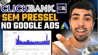 Click Bank Google ADS Primeira Venda na Click Bank Sem Criar Pressel em 2024
