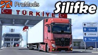 SİLİFKE - MERSİN - İSKENDERUN  MERCEDES-BENZ ACTROS MP5  ETS2 PROMODS 1.47 