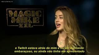 Amber Heard fala sobre Magic Mike XXL para a ODE LEGENDADO PTBR