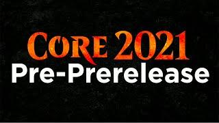 Core 2021 Pre-PreRelease