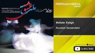 Roozbeh Nematollahi - Mellate Eshgh  روزبه نعمت الهی - ملت عشق 