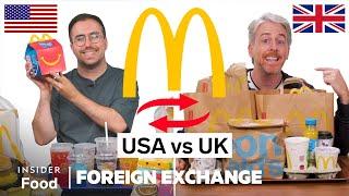US vs UK McDonalds  Foreign Exchange  Food Wars  Insider Food