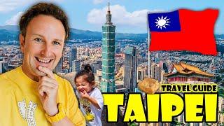 TAIPEI TRAVEL GUIDE Everything You Need to Know