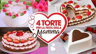 4 CAKES FOR MOTHERS DAY Easy Recipe - Home Made by Benedetta Rossi