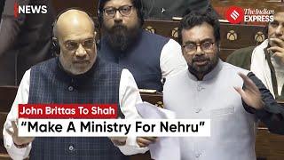 CPIM Leader John Brittas Counters Amit Shahs Nehru Allegations Amid J&K Bills Discussion