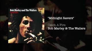 Midnight Ravers 1973 - Bob Marley & The Wailers