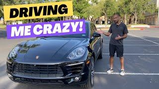 All The Things I Dont Like About My Used Porsche Macan