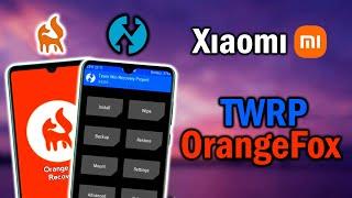 Установка TWRP  OrangeFox рекавери на Xiaomi в 2024