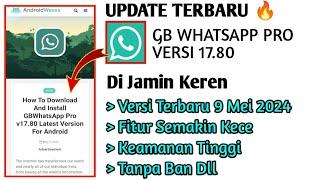 Update Gb Whatsapp Pro V. 17.80Terbaru 2024 Fitur Lengkap