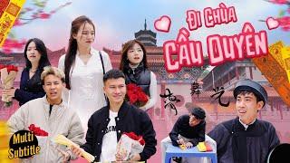 GO PRAY FOR LOVE AT THE TEMPLE AND THE END  Vietnam Comedy Skits EP 667