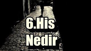 6.His Nedir? - Sesli Anlatım - Tam Hali Açıklamada