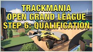 Trackmania 2020 Open Grand League Step 6 Qualification