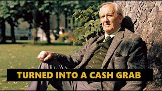 Tolkien Was Turned Into A Cash Grab