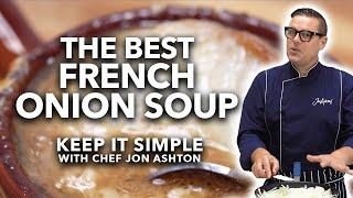 The Best French Onion Soup  Keep It Simple
