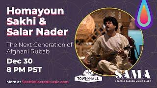 SAMA & Town HallGlobal Rhythms Present Homayoun Sakhi & Salar Nader