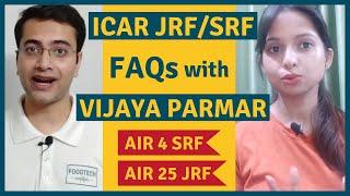 Discussing ICAR JRFSRF Food Technology FAQs with a Topper 2019