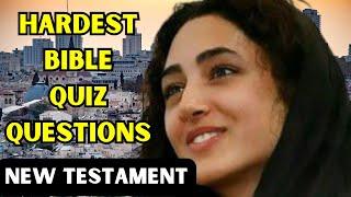 15 HARDEST BIBLE QUIZ QUESTIONS FROM THE NEW TESTAMENT