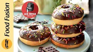 Perfect Air Fried Donuts Recipe By Food Fusion