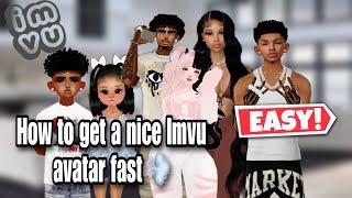 Imvu  How to get a nice imvu avatars fast 