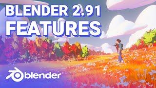 Blender 2.91 New Features in ALMOST 5 Minutes