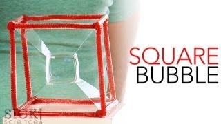 Square Bubble - Sick Science #149