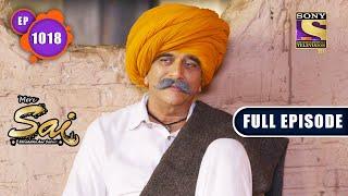 Mere Sai - The First Miracle - Ep 1018- Full Episode - 6th  December 2021