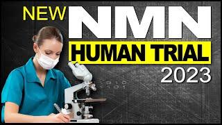 New NMN Human Study 2023  Unexpected Results