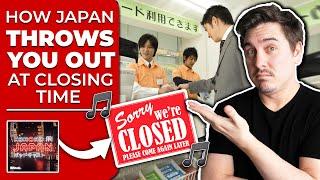 How Japanese Stores Throw Shoppers Out at Closing Time  @AbroadinJapan #87