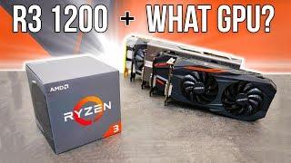 Ryzen 3 1200 Best GPU Combo  Benchmarks