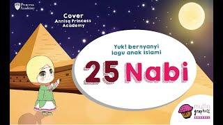 Lagu Anak Islami - 25 Nabi Annisa Cover