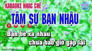 Karaoke Tâm Sự Bạn Nhậu - Nhạc Chế Ăn Nhậu Cực Hay Thấm Thía Đúng Thực Tế