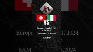 #Schweiz gegen #Italien Achtelfinale #Euro2024withShorts #Euro2024