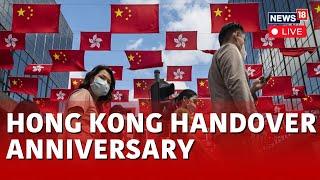 Hong Kong Handover Anniversary LIVE  Watch Hong Kong Celebrates 27th Handover Anniversary  N18G