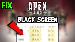 Apex Legends – How to Fix Black Screen & Stuck on Loading Screen