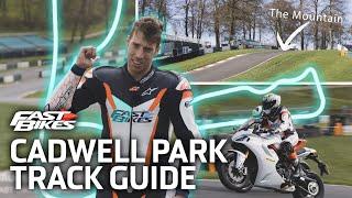 How to ride Cadwell Park  Cadwell Park Track Guide
