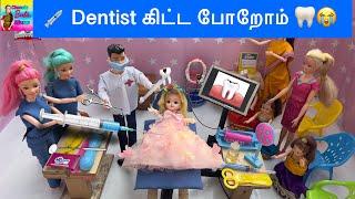 வசந்த காலம் Episode - 276  Dentist கிட்ட போறோம்   Barbie Dentist Visit In Tamil  Barbie Tamil