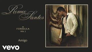 Romeo Santos - Amigo Audio