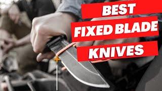 Best Fixed Blade Survival Knives on The Market । Top 5 Best Fixed Blade Survival Knives Review