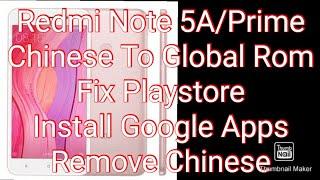 Redmi Note 5APrime China to Global Rom Installation